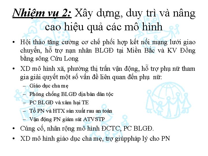 Nhiệm vụ 2: Xây dựng, duy trì và nâng cao hiệu quả các mô