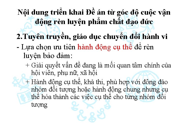 Nội dung triển khai Đề án từ góc độ cuộc vận động rèn luyện