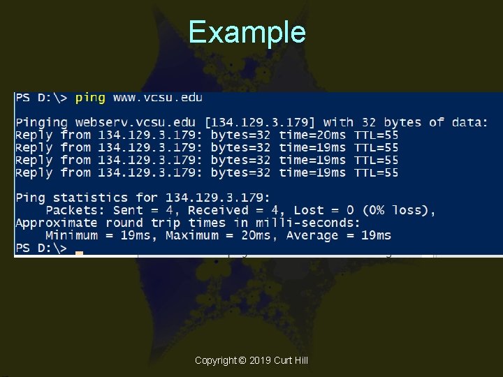Example Copyright © 2019 Curt Hill 