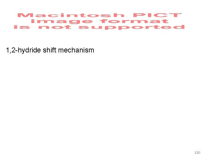 1, 2 -hydride shift mechanism 120 