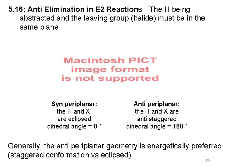 5. 16: Anti Elimination in E 2 Reactions - The H being abstracted and