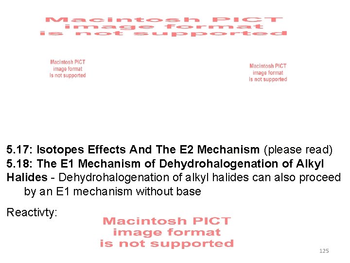 5. 17: Isotopes Effects And The E 2 Mechanism (please read) 5. 18: The
