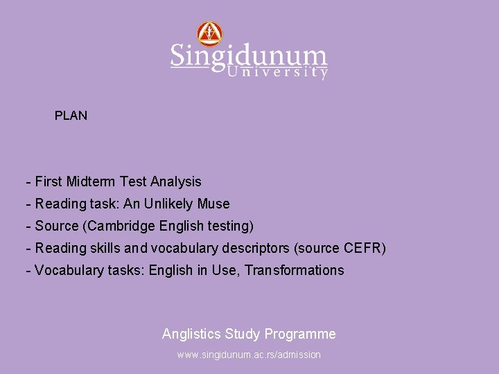 Anglistics Study Programme PLAN - First Midterm Test Analysis - Reading task: An Unlikely