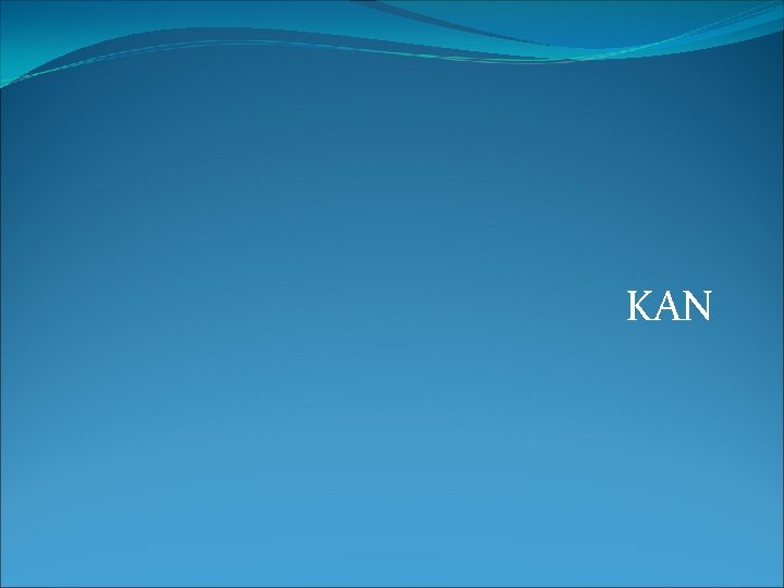 KAN 