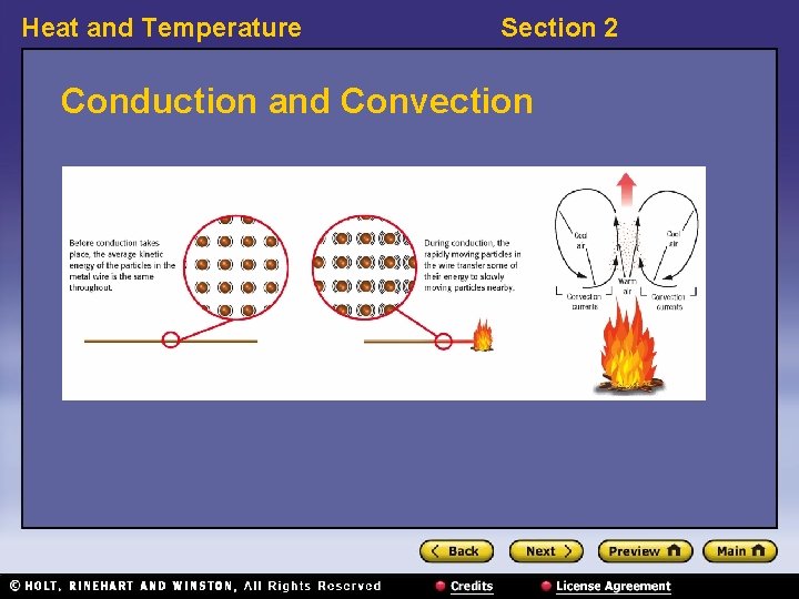 Heat and Temperature Section 2 Conduction and Convection Heat and Temperature Section 2 Conduction and Convection