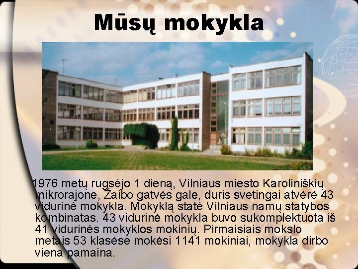 Mūsų mokykla 1976 metų rugsėjo 1 dieną, Vilniaus miesto Karoliniškių mikrorajone, Žaibo gatvės gale,