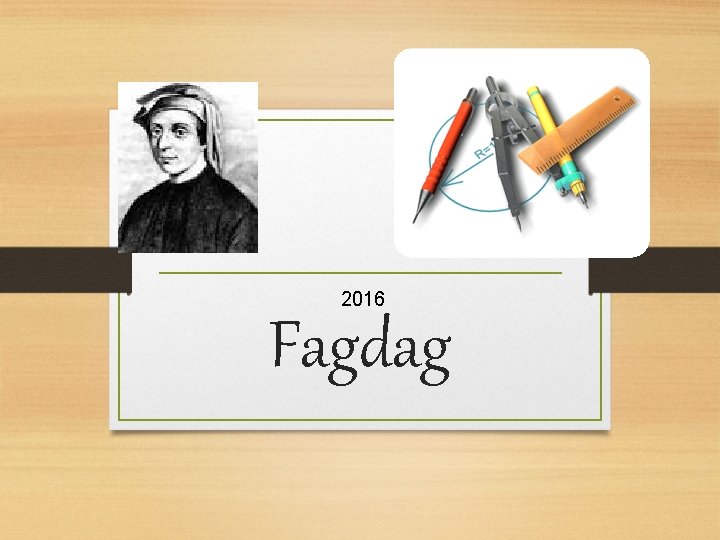 2016 Fagdag 