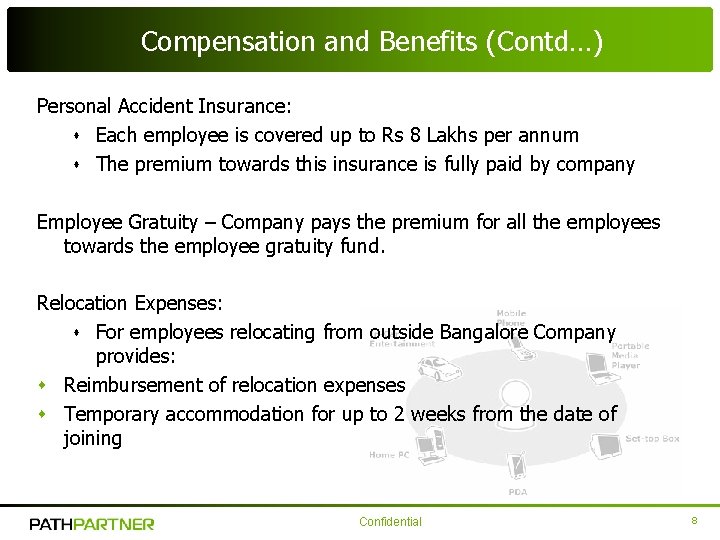 Compensation and Benefits (Contd…) Personal Accident Insurance: s Each employee is covered up to Compensation and Benefits (Contd…) Personal Accident Insurance: s Each employee is covered up to
