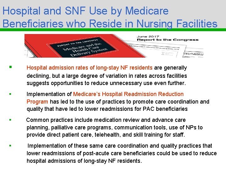 Hospital and SNF Use by Medicare Beneficiaries who Reside in Nursing Facilities Peer to