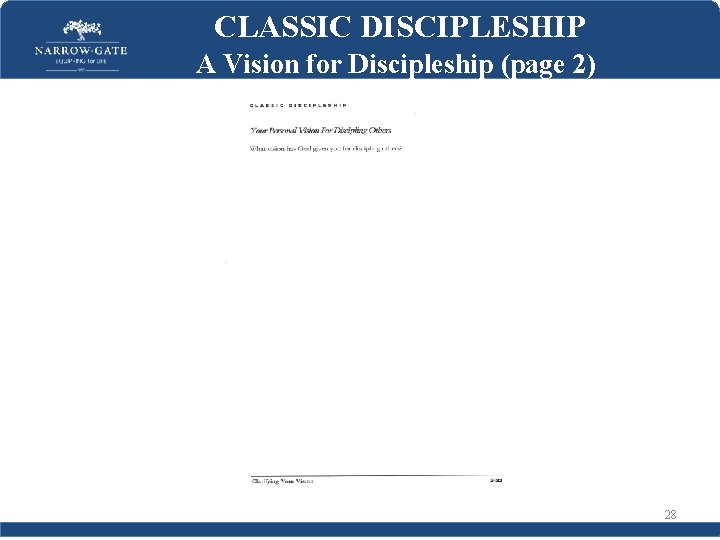 CLASSIC DISCIPLESHIP A Vision for Discipleship (page 2) 28 