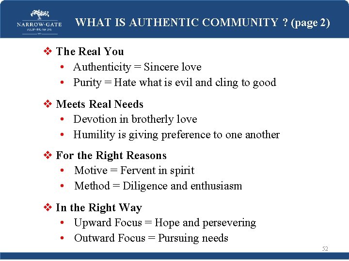 WHAT IS AUTHENTIC COMMUNITY ? (page 2) v The Real You • Authenticity =