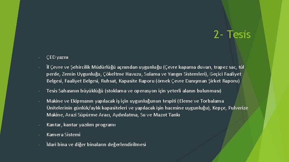 2 - Tesis - ÇED yazısı - İl Çevre ve Şehircilik Müdürlüğü açısından uygunluğu