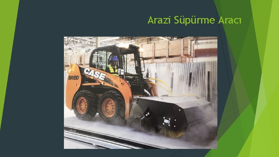 Arazi Süpürme Aracı 