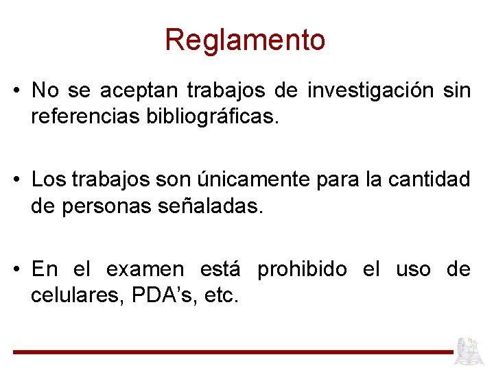 Reglamento • No se aceptan trabajos de investigación sin referencias bibliográficas. • Los trabajos