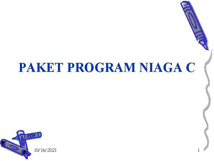 PAKET PROGRAM NIAGA C 10/16/2021 1 