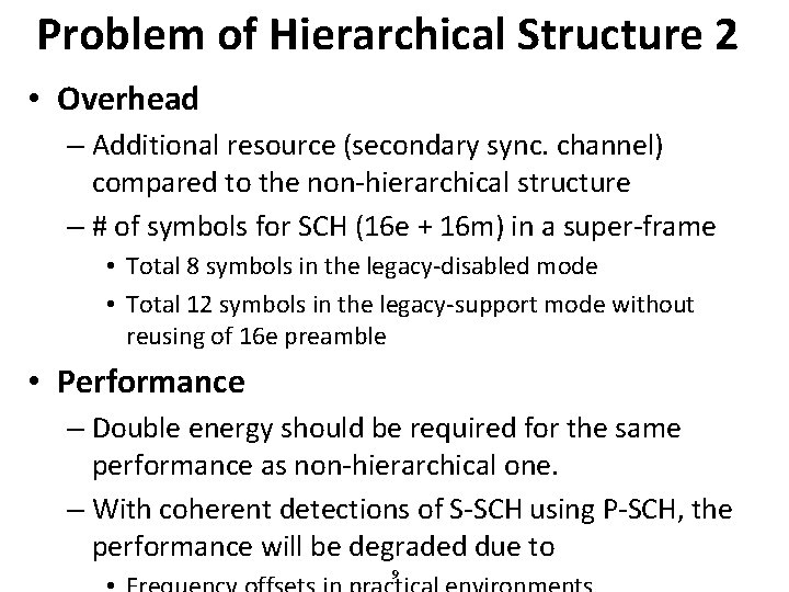 Hierarchy on IEEE 802 16 m Synchronization Channel