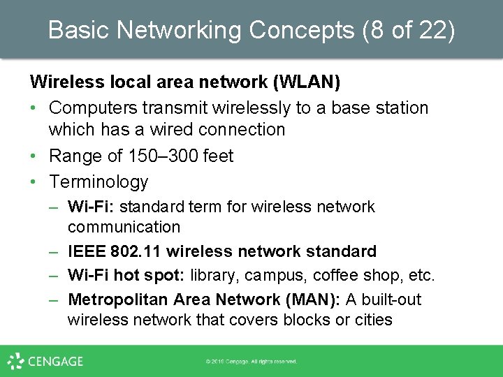 Basic Networking Concepts (8 of 22) Wireless local area network (WLAN) • Computers transmit