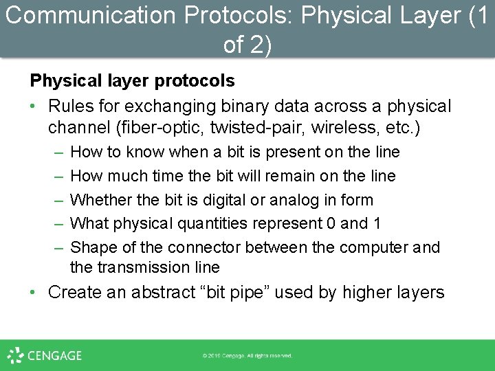 Communication Protocols: Physical Layer (1 of 2) Physical layer protocols • Rules for exchanging