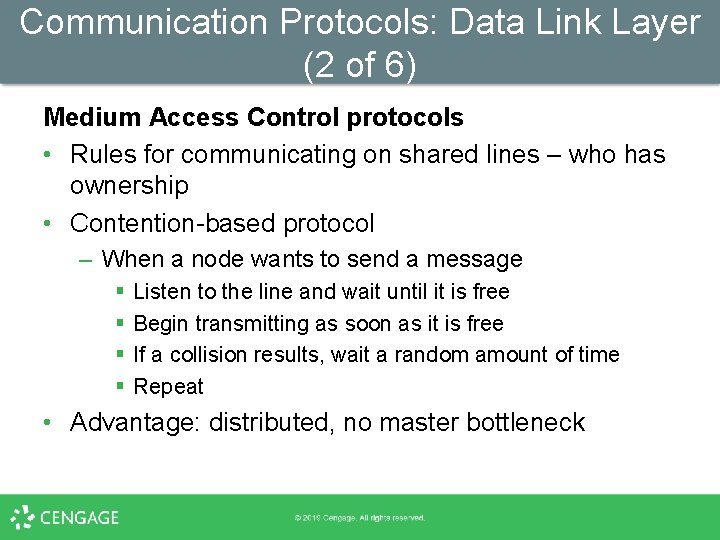 Communication Protocols: Data Link Layer (2 of 6) Medium Access Control protocols • Rules