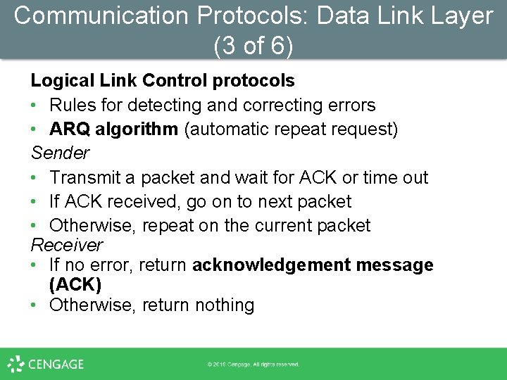 Communication Protocols: Data Link Layer (3 of 6) Logical Link Control protocols • Rules