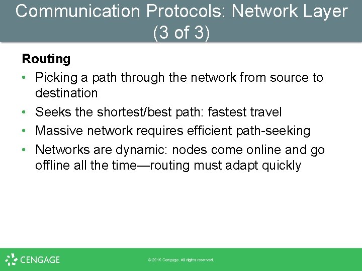 Communication Protocols: Network Layer (3 of 3) Routing • Picking a path through the