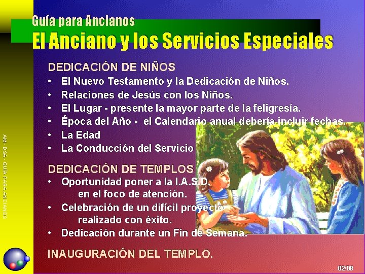 Guía para Ancianos El Anciano y los Servicios Especiales DEDICACIÓN DE NIÑOS AM -