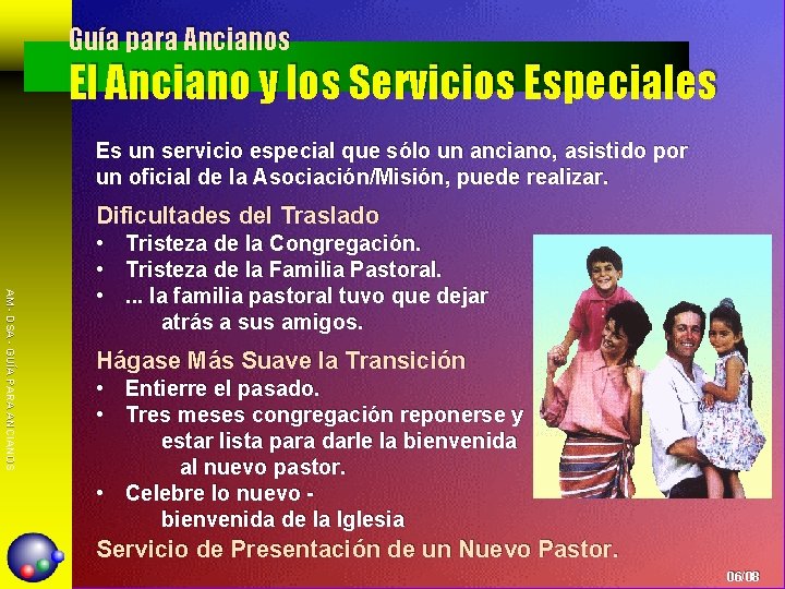 Guía para Ancianos El Anciano y los Servicios Especiales Es un servicio especial que