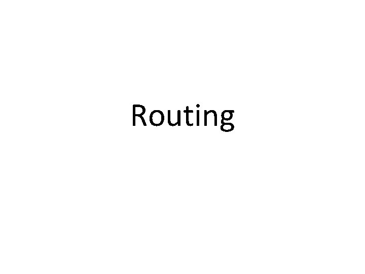 Routing 