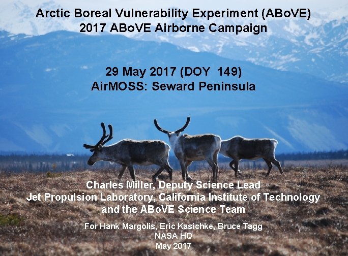 Arctic Boreal Vulnerability Experiment (ABo. VE) 2017 ABo. VE Airborne Campaign National Aeronautics and
