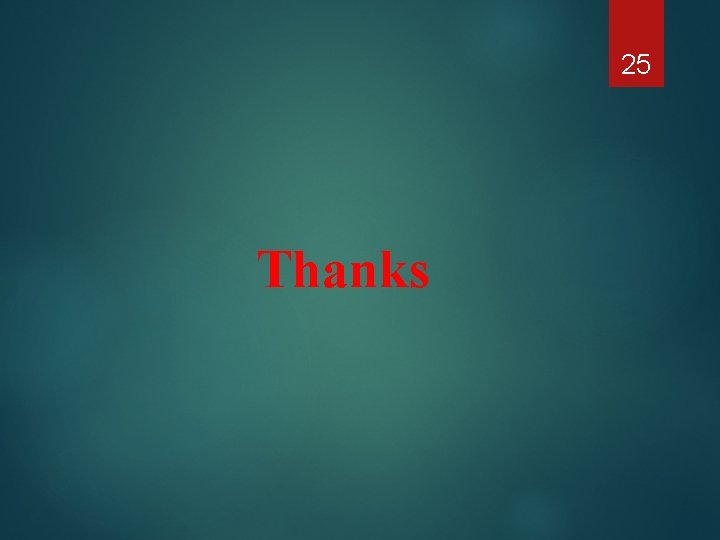 25 Thanks 
