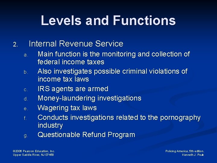 Levels and Functions Internal Revenue Service 2. a. b. c. d. e. f. g.