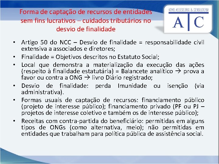 Forma de captação de recursos de entidades sem fins lucrativos – cuidados tributários no