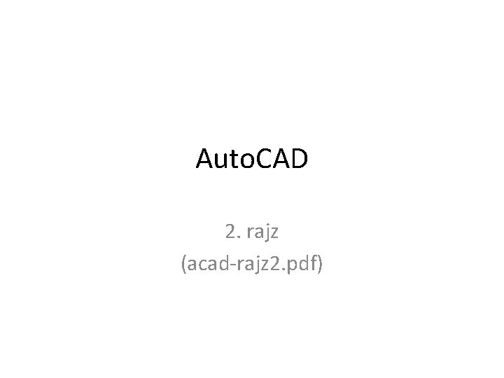Auto CAD 2 rajz acadrajz 2 pdf A