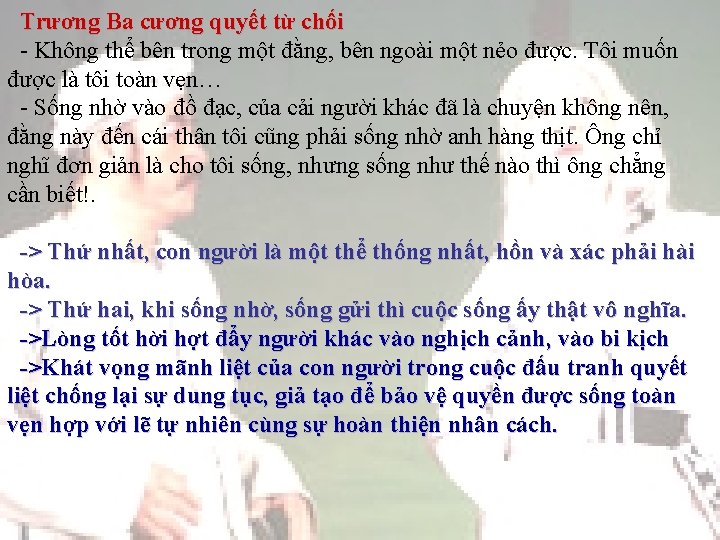 Trương Ba cương quyết từ chối - Không thể bên trong một đằng, bên