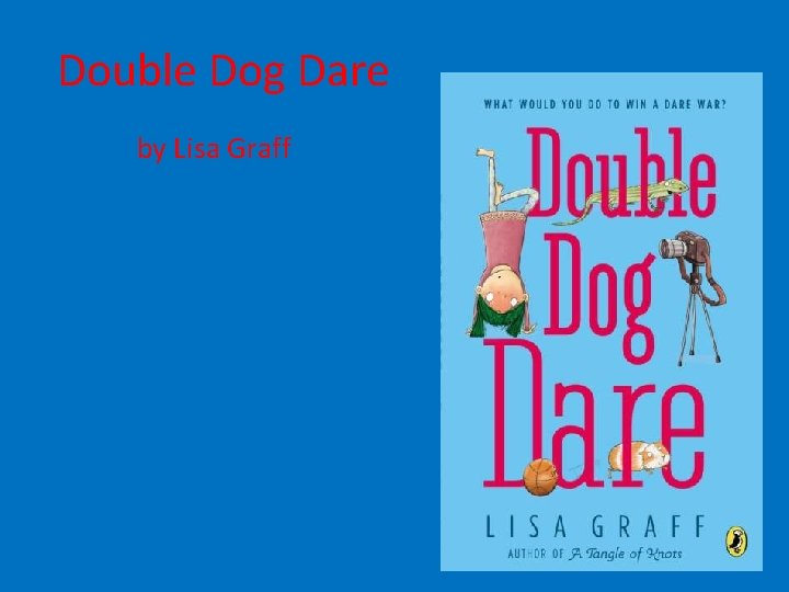 Double Dog Dare by Lisa Graff 