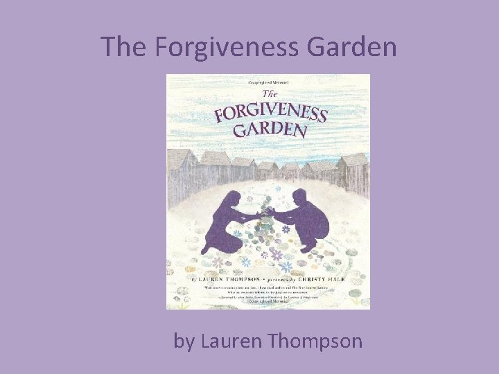 The Forgiveness Garden by Lauren Thompson 