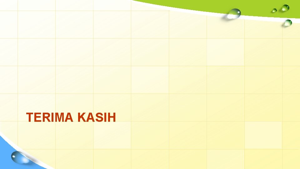 TERIMA KASIH 