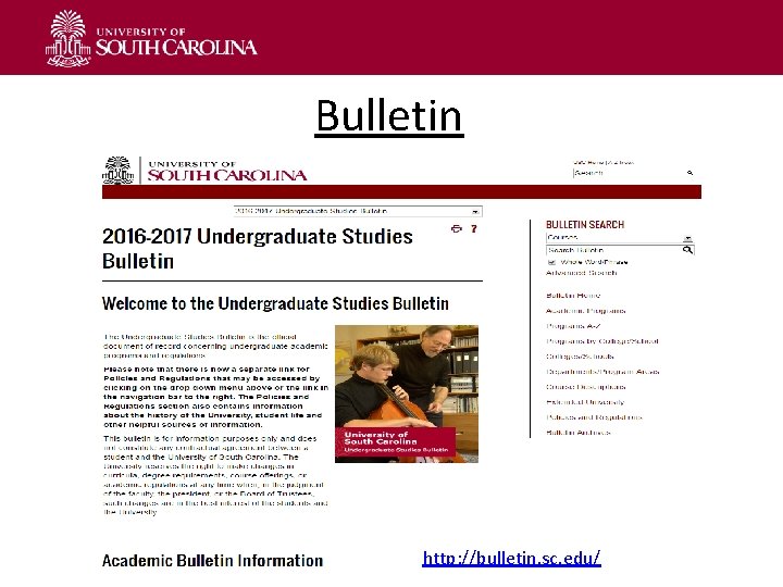 Bulletin http: //bulletin. sc. edu/ 