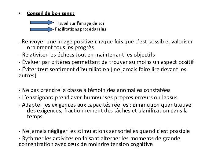  • Conseil de bon sens : Travail sur l’image de soi Facilitations procédurales