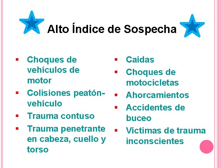 Alto Índice de Sospecha § Choques de vehículos de motor § Colisiones peatónvehículo §