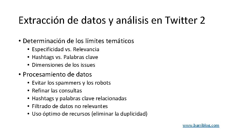 Extracción de datos y análisis en Twitter 2 • Determinación de los límites temáticos