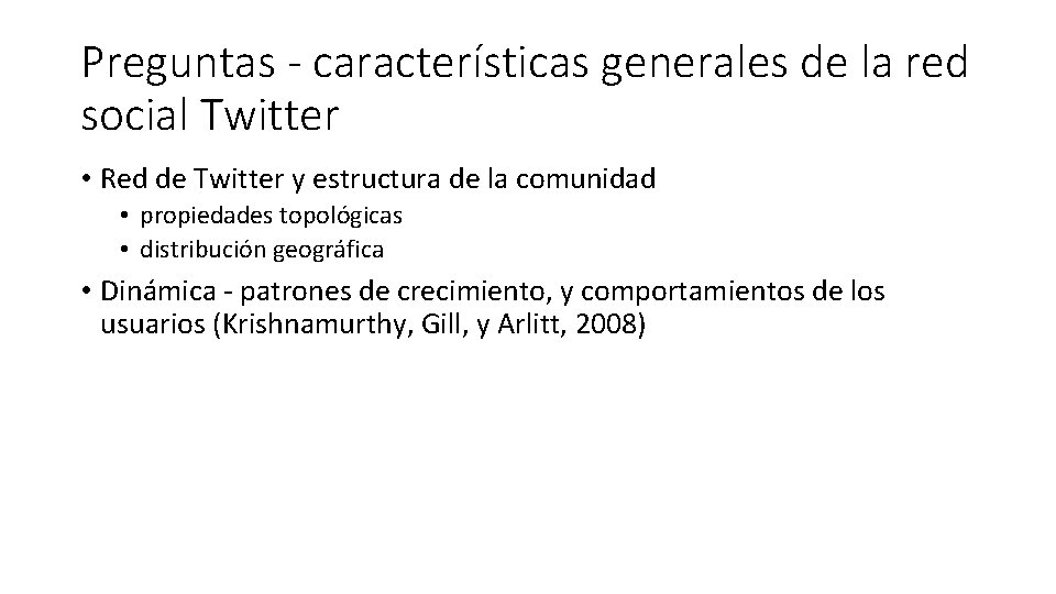 Preguntas - características generales de la red social Twitter • Red de Twitter y