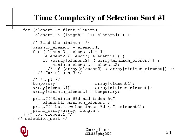 Time Complexity of Selection Sort #1 for (element 1 = first_element; element 1 <