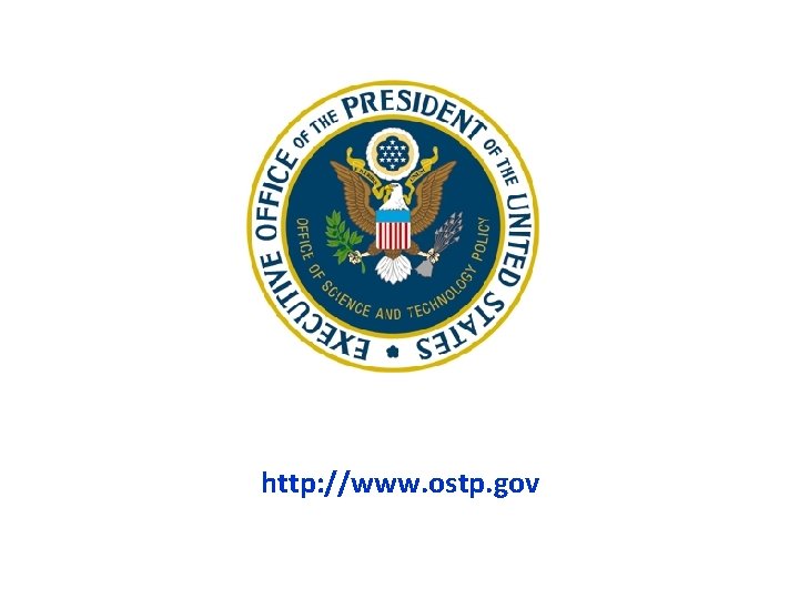 http: //www. ostp. gov 