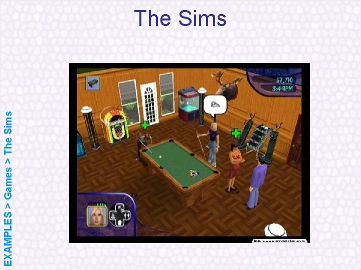 EXAMPLES > Games > The Sims 
