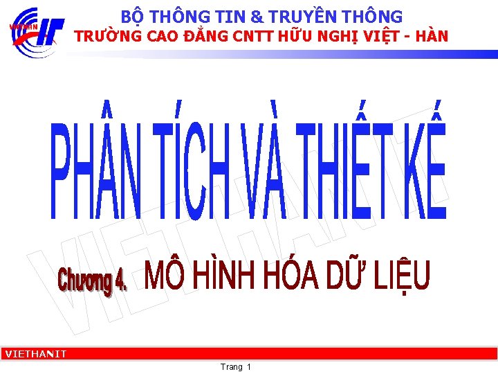 BỘ THÔNG TIN & TRUYỀN THÔNG TRƯỜNG CAO ĐẲNG CNTT HỮU NGHỊ VIỆT -