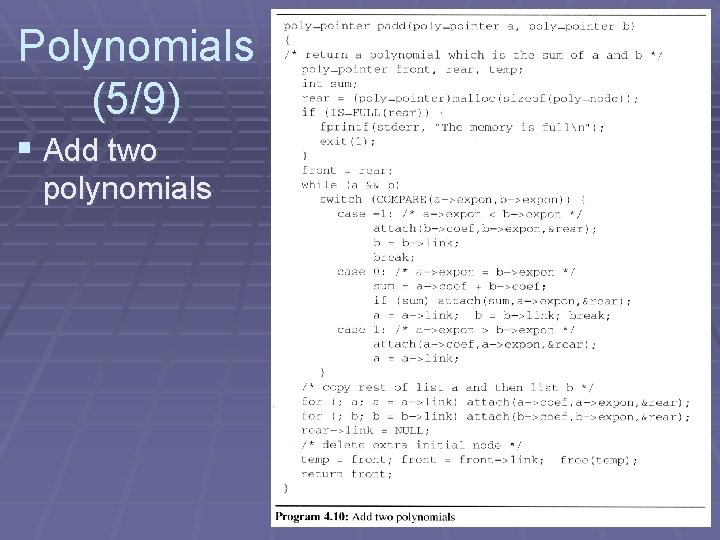 Polynomials (5/9) § Add two polynomials 