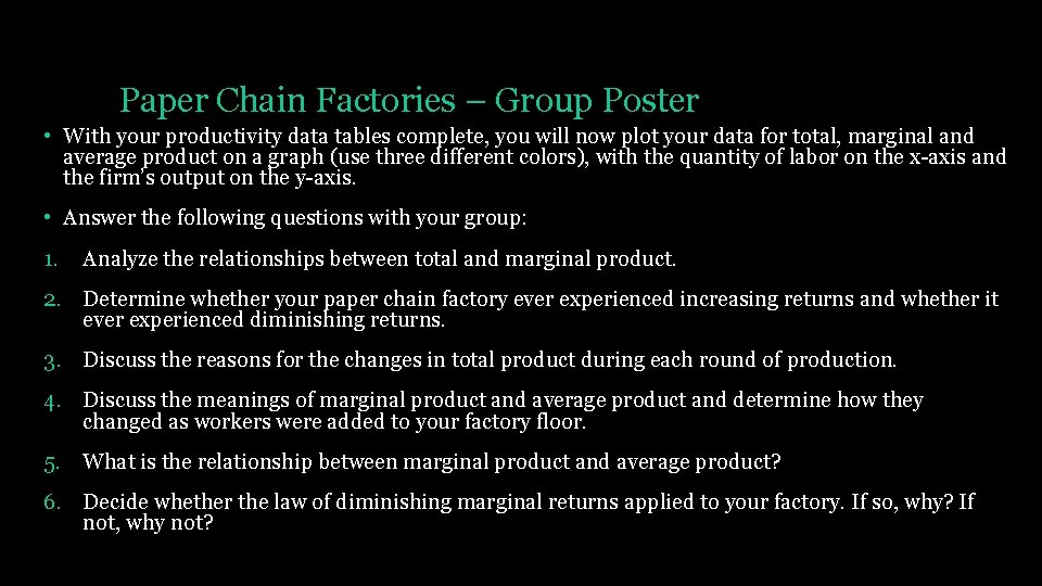 Paper Chain Factories – Group Poster • With your productivity data tables complete, you