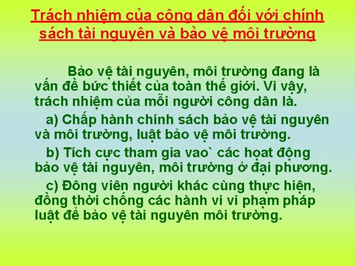 Trách nhiệm của công dân đối với chính sách tài nguyên và bảo vệ