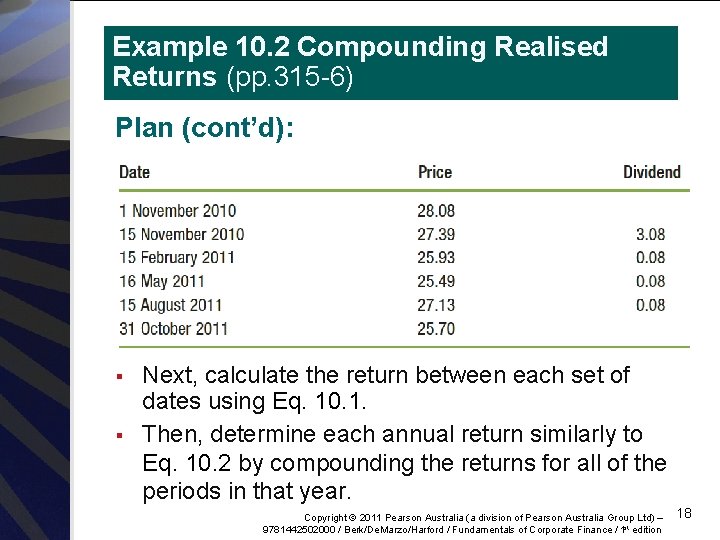 Example 10. 2 Compounding Realised Returns (pp. 315 -6) Plan (cont’d): § § Next,